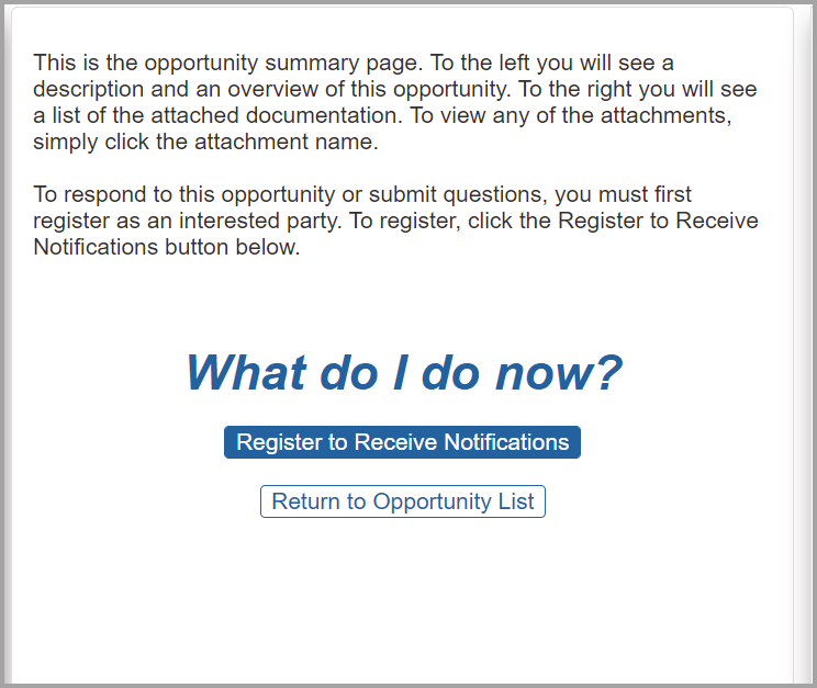 This is a picture of the What Do I Do Now section on the Opportunity page in the FedConnect product.